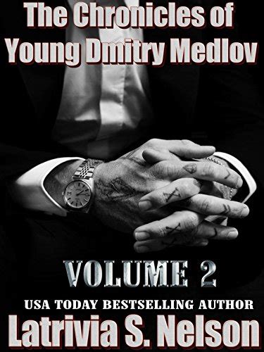 The Chronicles of Young Dmitry Medlov Volume 2 Russian Mafia Romance The Medlov Family Short Story Series Doc