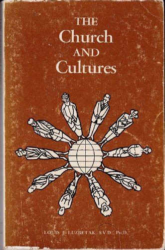 The Church and Cultures: An Applied Anthropology for the Religious Worker Ebook PDF