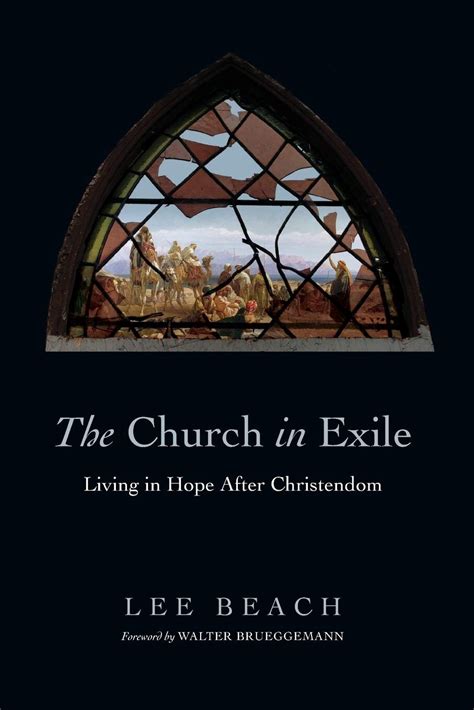 The Church in Exile Living in Hope After Christendom Epub