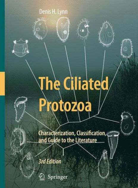 The Ciliated Protozoa Characterization, Classification, and Guide to the Literature 3rd Edition Doc
