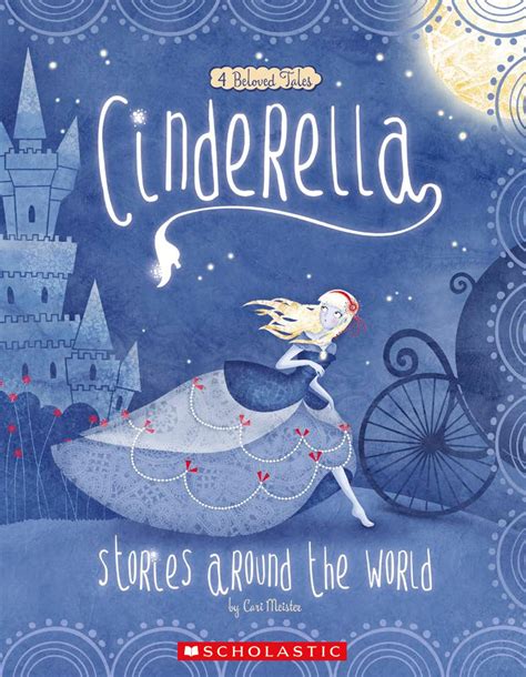 The Cinderella Collection A Collection of Cinderella Stories from Across the World Translated
