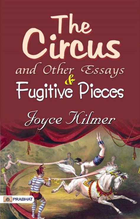 The Circus and Other Essays and Fugitive Pieces Classic Reprint PDF