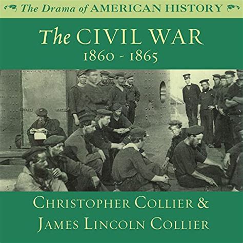 The Civil War 1860 1865 The Drama of American History Series Book 12 Kindle Editon