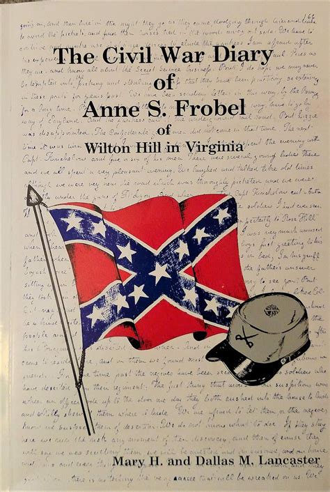 The Civil War Diary of Anne S. Frobel: Of Wilton Hill in Virgini Ebook Reader