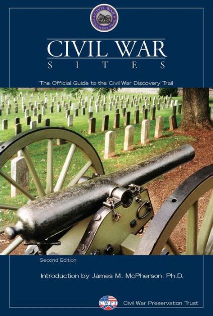 The Civil War Trust s Official Guide to the Civil War Discovery Trail Reader