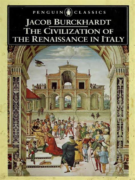 The Civilization of the Renaissance in Italy Penguin Classics Epub