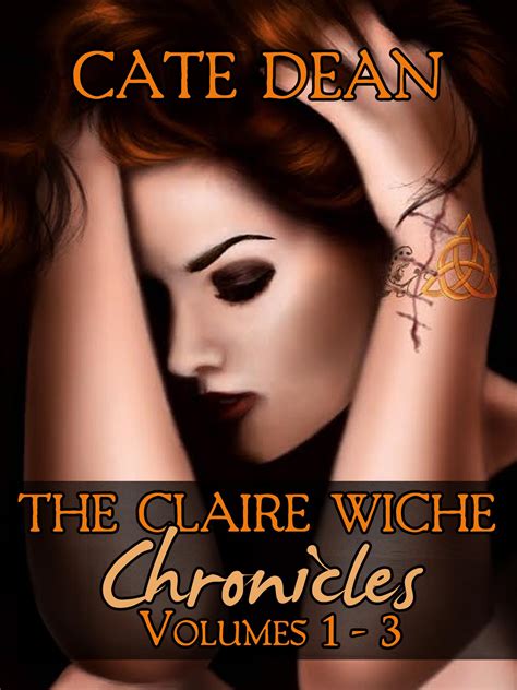 The Claire Wiche Chronicles Volumes 1-3 The Claire Wiche Chronicles Box Set Kindle Editon