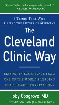 The Cleveland Clinic Way Lessons in Excellence from One of the World&amp Kindle Editon