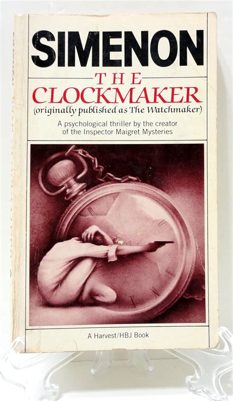 The Clockmaker Originally Published in English As the Watchmaker A Harvest HBJ book PDF