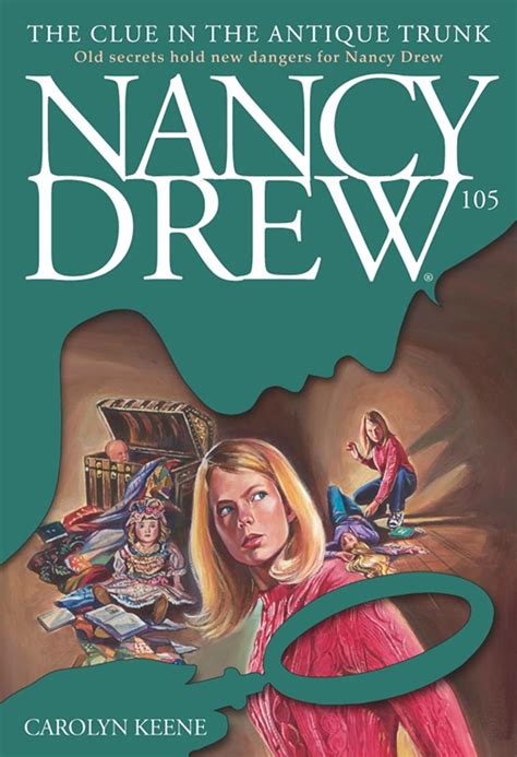 The Clue in the Antique Trunk Nancy Drew Book 105