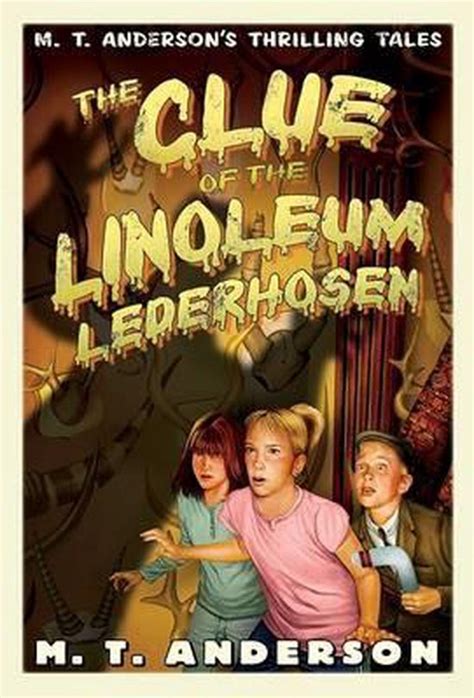 The Clue of the Linoleum Lederhosen Kindle Editon