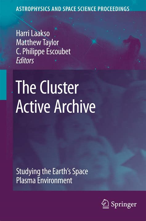 The Cluster Active Archive Studying the Earth&am Reader