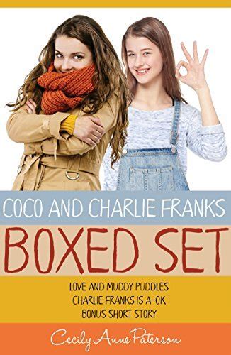 The Coco and Charlie Franks Boxed Set Love and Muddy Puddles Charlie Franks is A-OK and Bonus short story The Coco and Charlie Franks Novels
