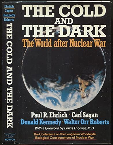 The Cold and the Dark The World After Nuclear War PDF
