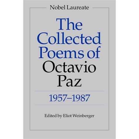 The Collected Poems of Octavio Paz, 1957-1987: Bilingual Edition Reader