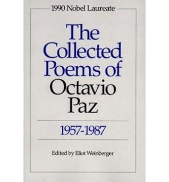 The Collected Poems of Octavio Paz, 1957-1987: Bilingual Edition Reader