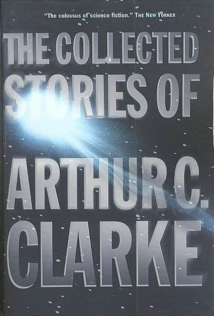 The Collected Stories of Arthur C Clarke 4 Book Series PDF