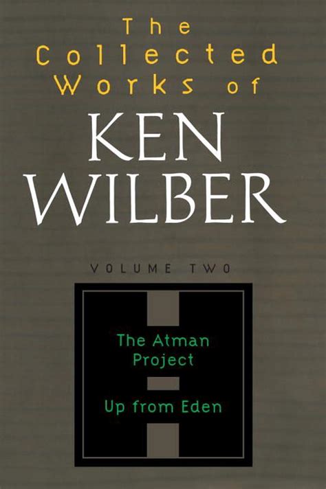 The Collected Works of Ken Wilber Volume 2 Reader