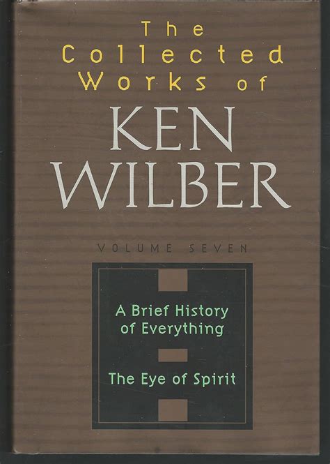 The Collected Works of Ken Wilber Volume 7 Reader