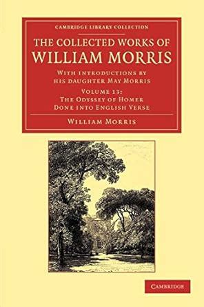 The Collected Works of William Morris The Odyssey of Homer Done Into English Verse... Epub