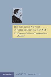 The Collected Writings of John Maynard Keynes Volume 11 Reader