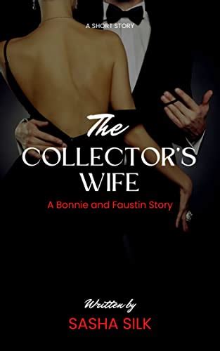 The Collector's Wife 1st Edition Kindle Editon