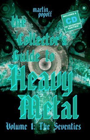 The Collector s Guide to Heavy Metal Volume 1 The Seventies PDF