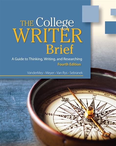 The College Writer A Guide to Thinking Writing and Researching Brief Reader