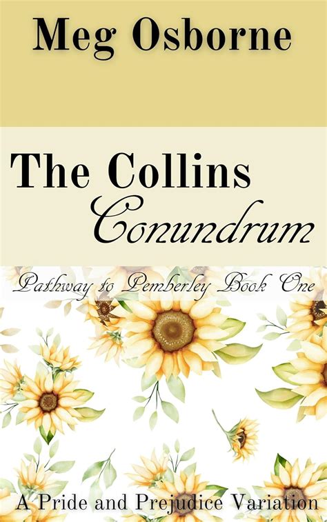 The Collins Conundrum A Pride and Prejudice Variation Pathway to Pemberley Book 1 Reader