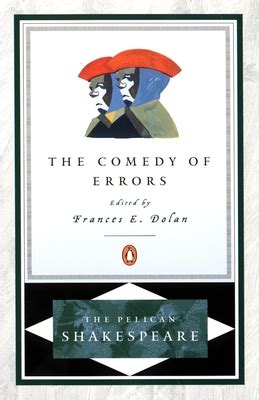 The Comedy of Errors The Pelican Shakespeare Kindle Editon