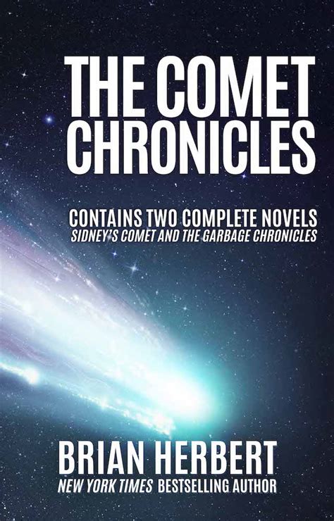 The Comet Chronicles Sidney s Comet and The Garbage Chronicles PDF