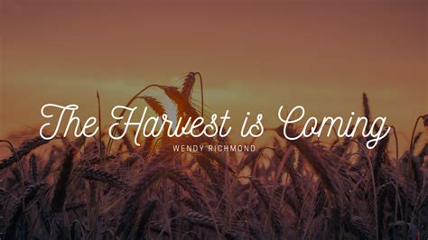 The Coming Harvest... Doc