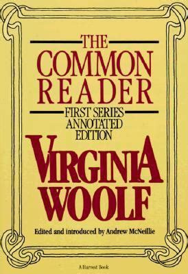 The Common Reader First Series Annotated Edition PDF