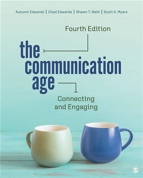 The Communication Age Connecting and Engaging Epub