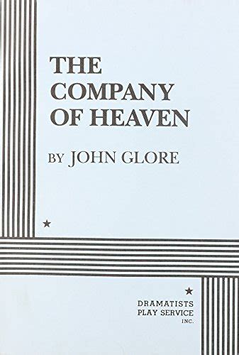 The Company of Heaven Acting Edition Books Reader