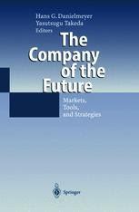 The Company of the Future Markets, Tools and Strategies Doc