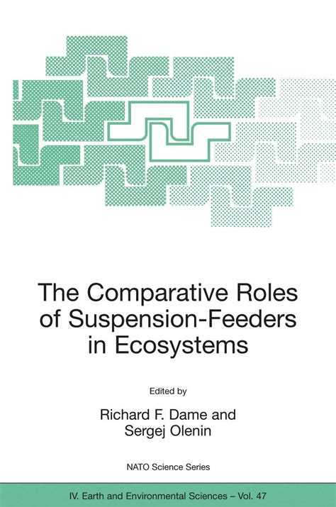 The Comparative Roles of Suspension-Feeders in Ecosystems Proceedings of the NATO Advanced Research Doc