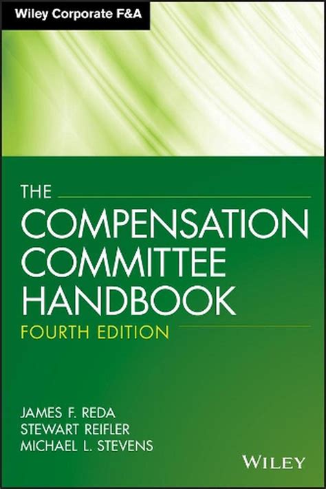 The Compensation Committee Handbook 3rd Edition PDF