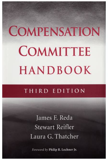 The Compensation Committee Handbook 3rd Edition PDF