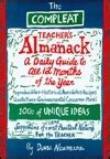 The Compleat Teachers Almanack A Practical Guide to Every Day of the Year Reader