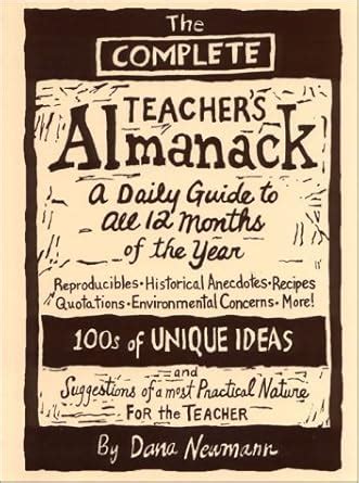 The Compleat Teachers Almanack A Practical Guide to Every Day of the Year Reader