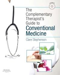 The Complementary Therapists Guide to Conventional Medicine Ebook PDF