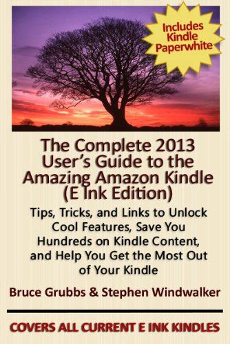 The Complete 2014 User s Guide to the Amazing Amazon Kindle E Ink Edition Reader