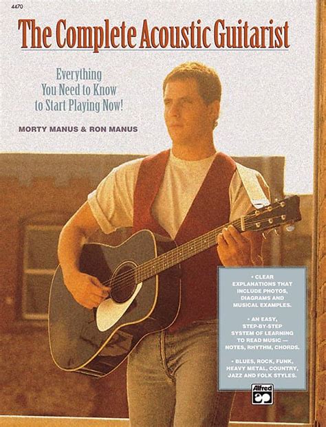 The Complete Acoustic Guitarist Everything You Need to Know to Start Playing Now Comb Bound Book Kindle Editon