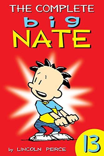 The Complete Big Nate 13 AMP Comics for Kids