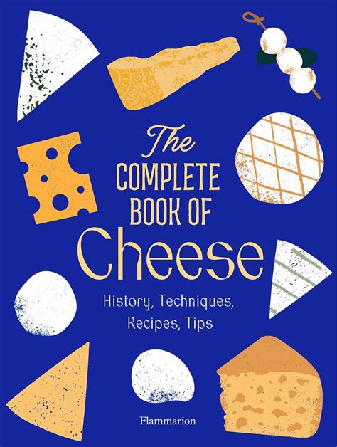 The Complete Book of Cheese. Epub