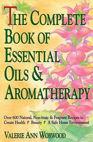 The Complete Book of Essential Oils and Aromatherapy Epub