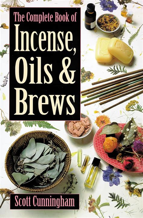 The Complete Book of Incense Oils and Brews Llewellyn s Practical Magick Doc