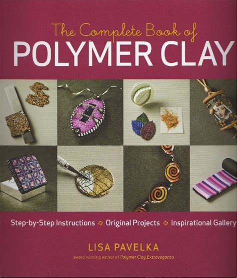 The Complete Book of Polymer Clay Epub