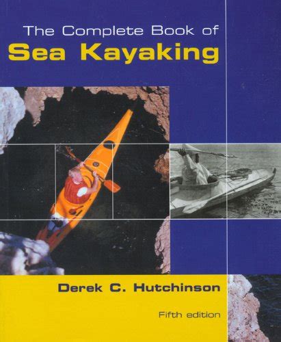 The Complete Book of Sea Kayaking, 5th 5th Edition Kindle Editon